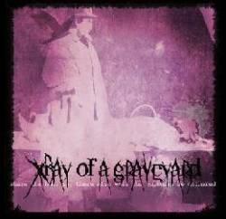 X-Ray Of A Graveyard : Where the Body Is, There Also Will the Vultures Be Gathered
